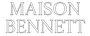 Maison Bennett